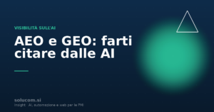 AEO e GEO: farti citare dalle AI