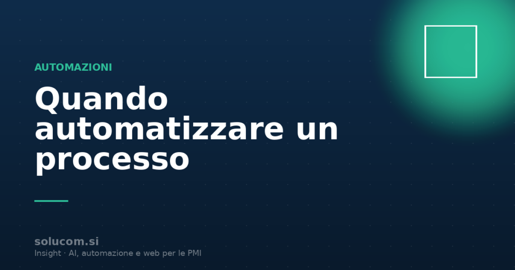 Ko avtomatizirati proces